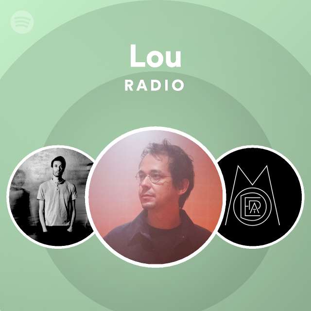 Lou Radio - playlist by Spotify | Spotify