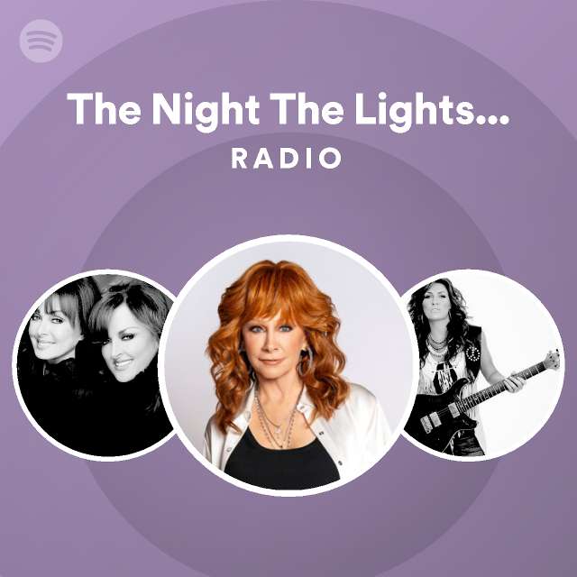The Night The Lights Went Out In Radio playlist by Spotify