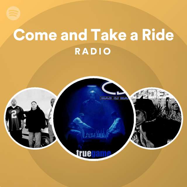 Come and Take a Ride Radio - playlist by Spotify | Spotify