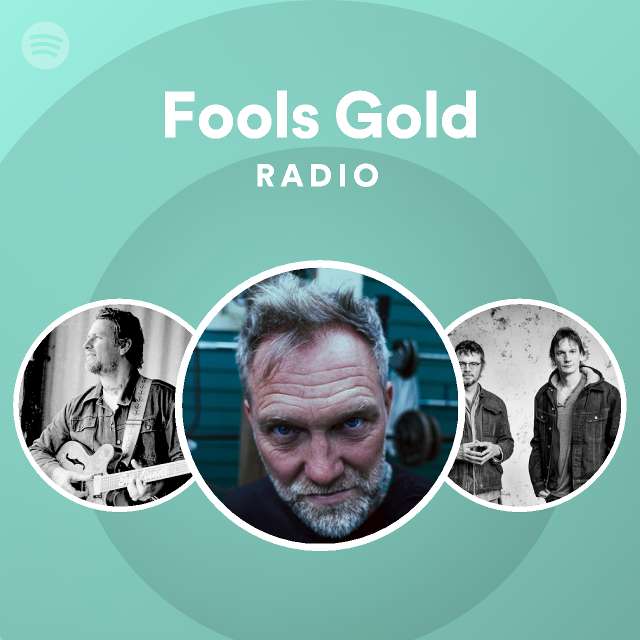 Fools Gold Radio playlist by Spotify Spotify