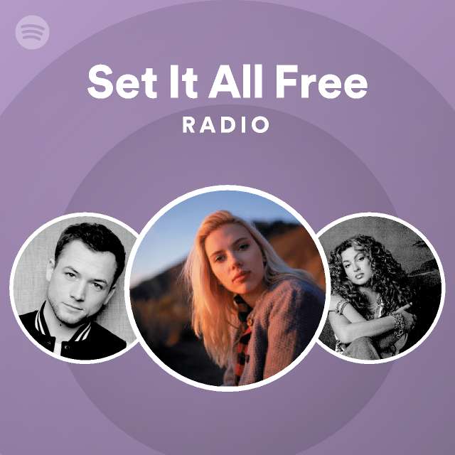 Set It All Free Radio - playlist by Spotify | Spotify