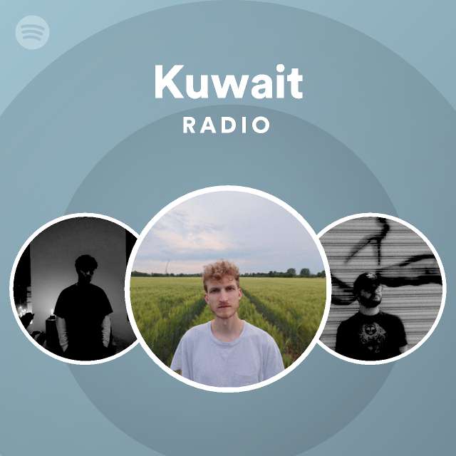 Kuwait Radio playlist by Spotify Spotify