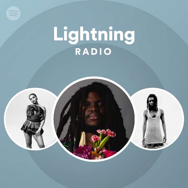 Lightning Radio playlist by Spotify Spotify