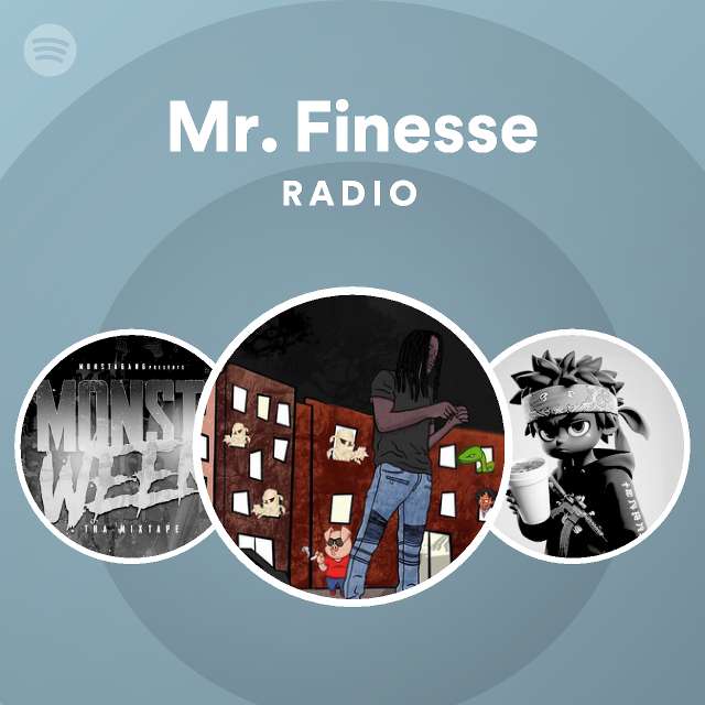 Mr. Finesse Radio - playlist by Spotify | Spotify