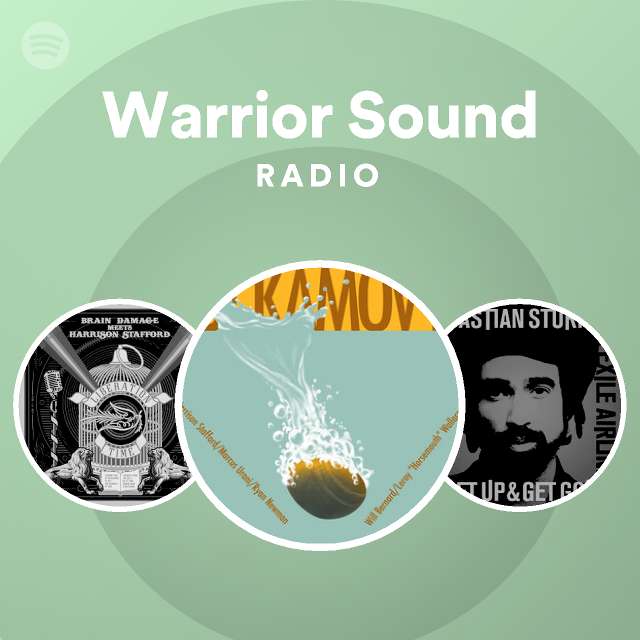 Warrior Sound Radio - Playlist By Spotify | Spotify