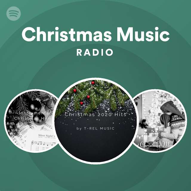 Christmas Music Radio playlist by Spotify Spotify