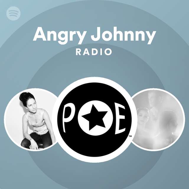 Angry Johnny Radio - playlist by Spotify | Spotify