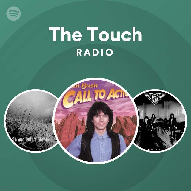 The Touch Radio - playlist by Spotify | Spotify