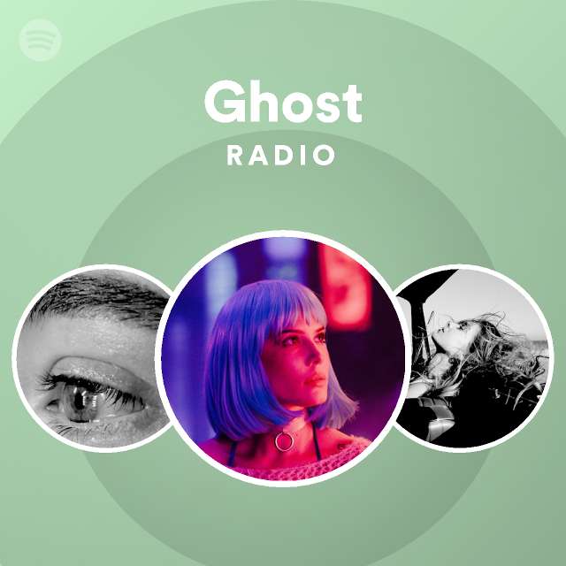 Ghost Radio | Spotify Playlist
