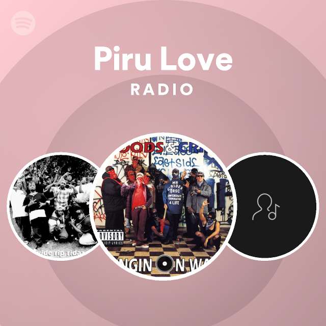 Piru Love Radio Spotify Playlist