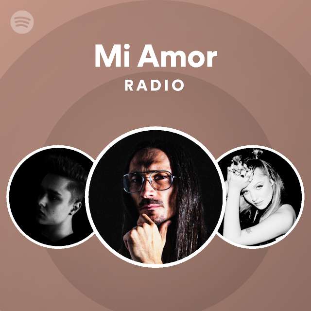 Mi Amor Radio - playlist by Spotify | Spotify