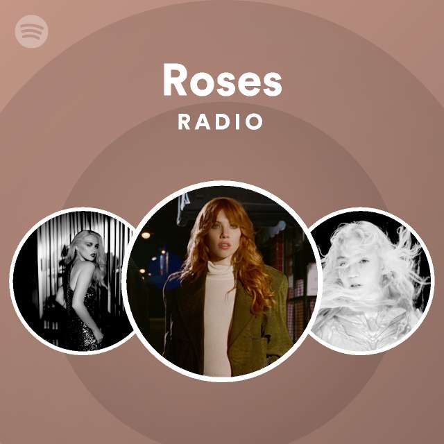 Roses Radio | Spotify Playlist
