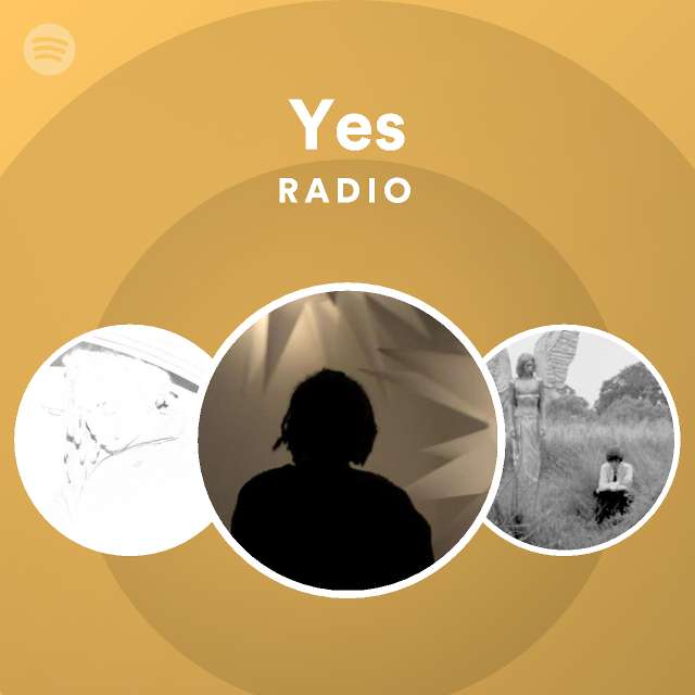 Yes radio spotify playlist