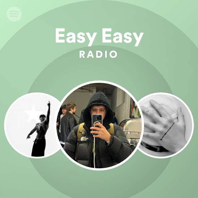 Easy Easy Radio Playlist By Spotify Spotify