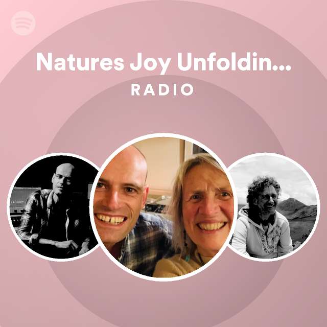 Natures Joy Unfolding (432 Hertz) Radio playlist by Spotify Spotify — free download
