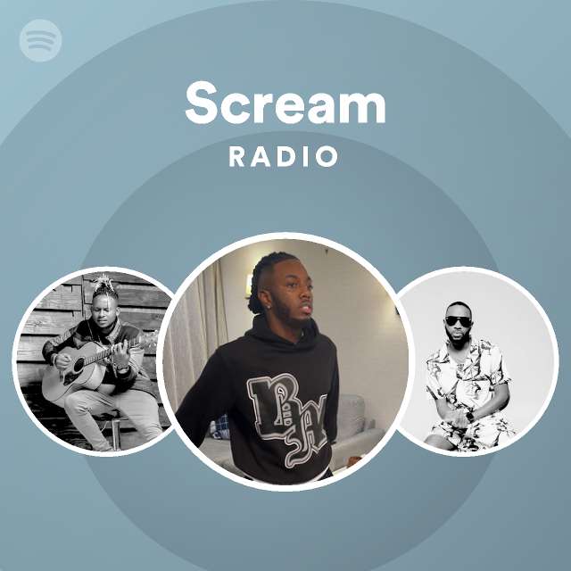 Scream Radio playlist by Spotify Spotify