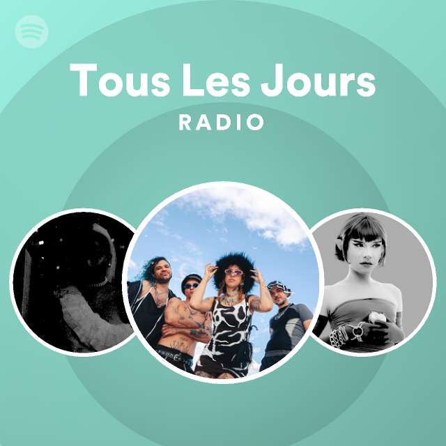 Tous les jours radio spotify playlist