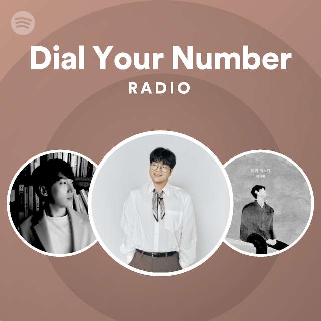 Dial Your Number Radio playlist by Spotify Spotify