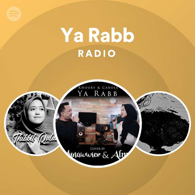 Ya Rabb Radio - playlist by Spotify | Spotify
