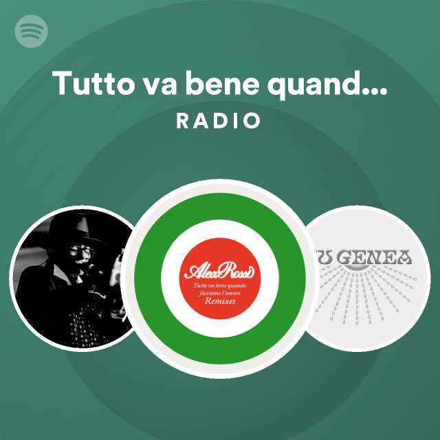 tutto-va-bene-quando-facciamo-l-amore-radio-playlist-by-spotify-spotify