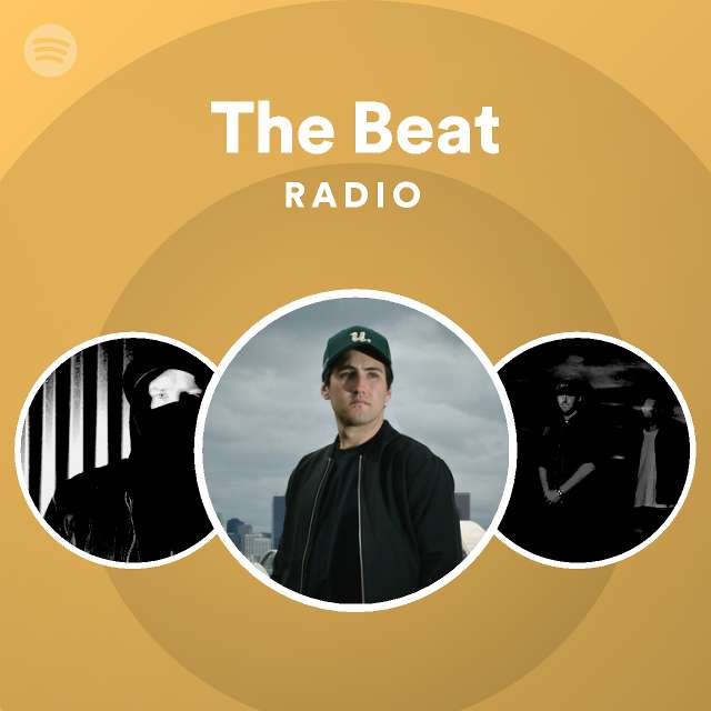 The beat radio playlist by spotify spotify