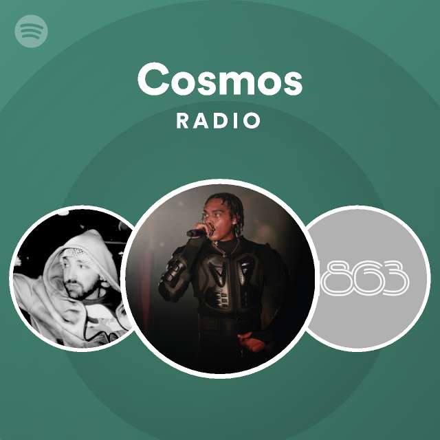 Cosmos Radio playlist by Spotify Spotify