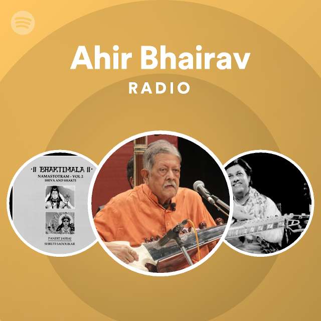 Ahir Bhairav Radio - playlist by Spotify | Spotify