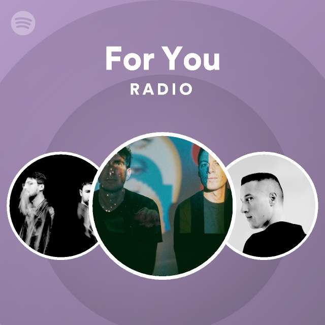 For You Radio - playlist by Spotify | Spotify