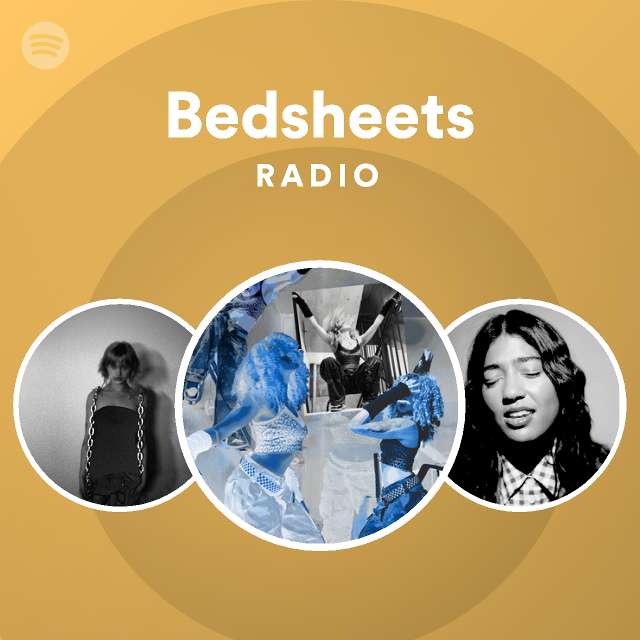 Bedsheets Radio Spotify Playlist