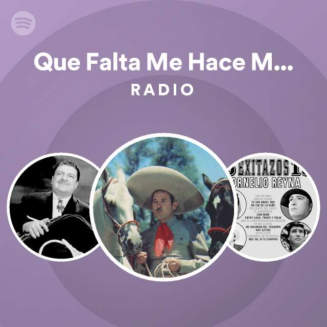 Que Falta Me Hace Mi Padre Radio - playlist by Spotify | Spotify