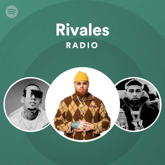 Rivales Radio - playlist by Spotify | Spotify