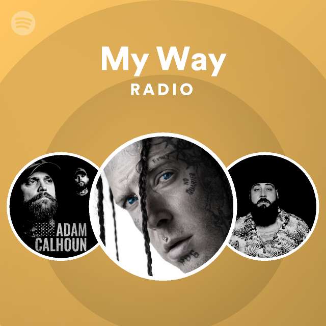My Way Radio - playlist by Spotify | Spotify
