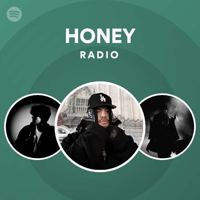 Honey Radio - Playlist By Spotify 