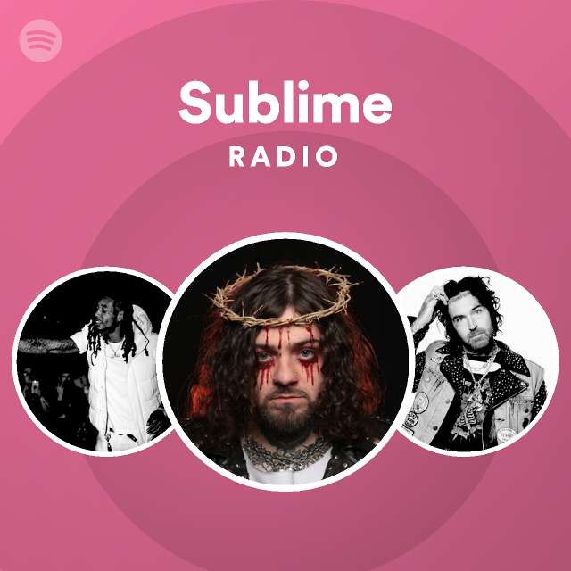 Sublime Radio playlist by Spotify Spotify