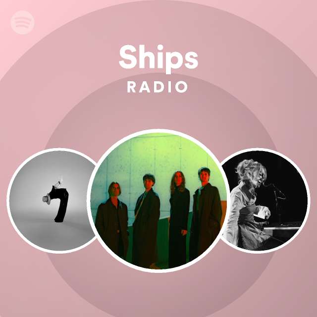 Ships Radio - playlist by Spotify | Spotify