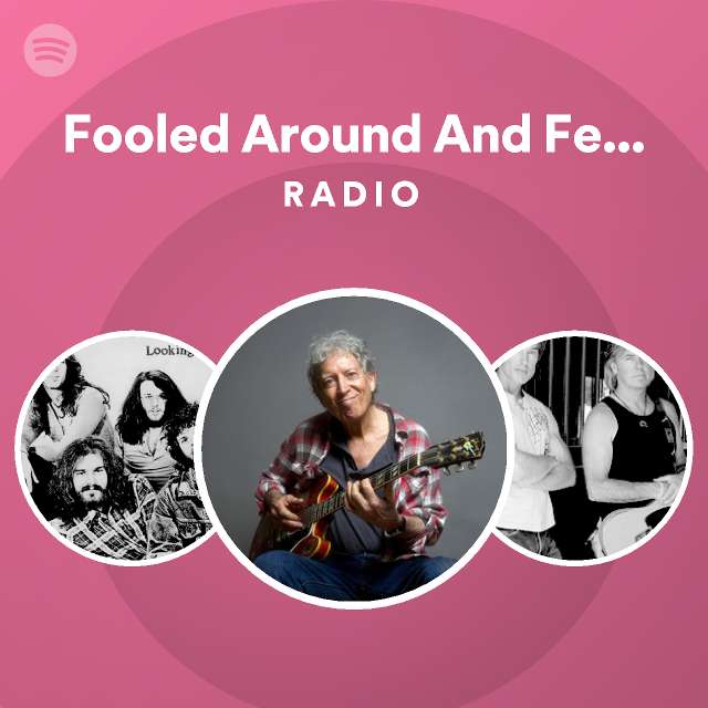 Fooled Around And Fell In Love Radio - playlist by Spotify | Spotify