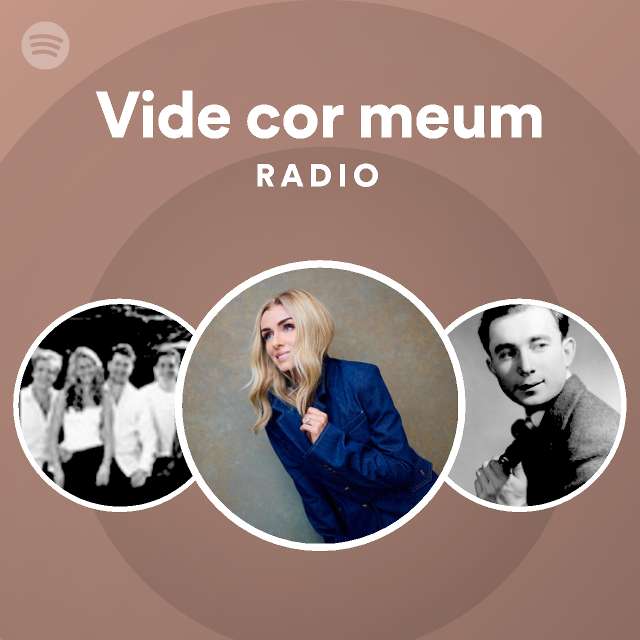 vide-cor-meum-radio-playlist-by-spotify-spotify