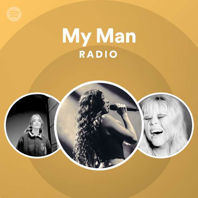 My Man Radio - playlist by Spotify | Spotify