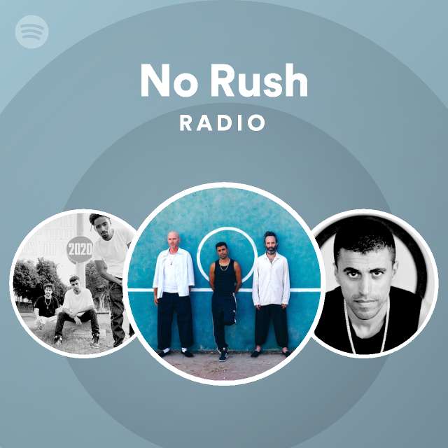 No Rush Radio - playlist by Spotify | Spotify