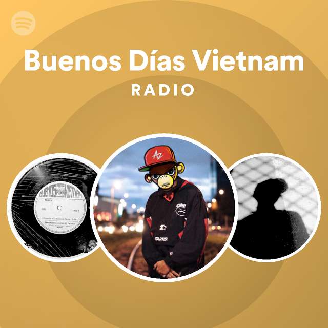  Buenos Días Vietnam Radio