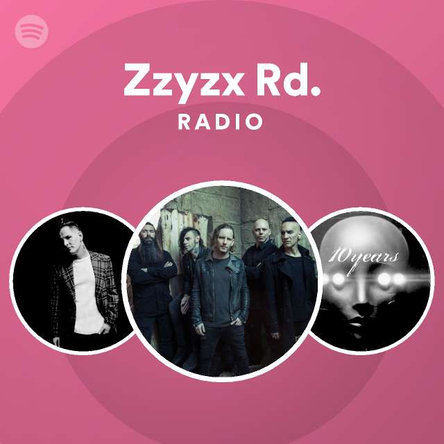 Zzyzx Rd. Radio playlist by Spotify Spotify