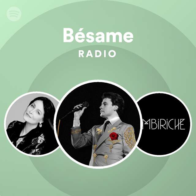 Bésame Radio Spotify Playlist