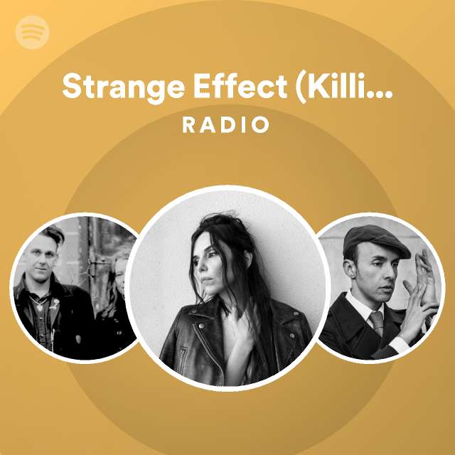 Strange Effect (Killing Eve) Radio - playlist by Spotify | Spotify