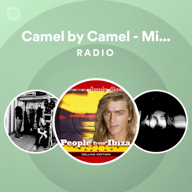 Camel By Camel - Mix Vocal Radio - Playlist By Spotify | Spotify