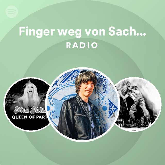 Finger weg von Sachen ohne Alkohol Radio playlist by Spotify Spotify