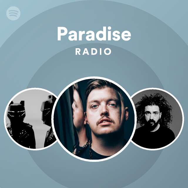 Paradise Radio playlist by Spotify Spotify