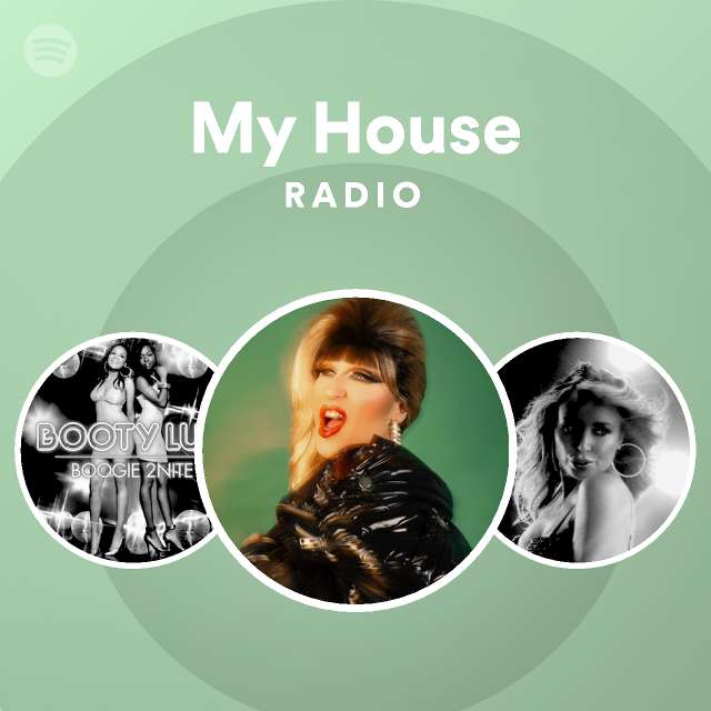 My House Radio - playlist by Spotify | Spotify