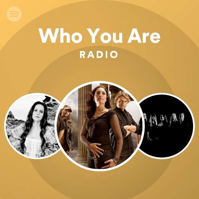 Who You Are Radio - playlist by Spotify | Spotify