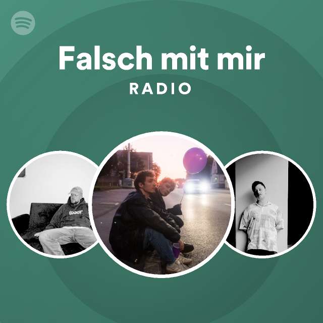 Falsch Mit Mir Radio Playlist By Spotify Spotify