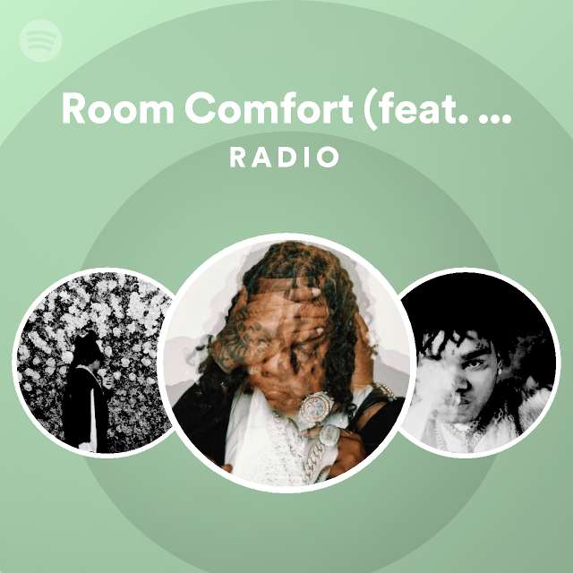 Room Comfort Feat Fridayy And Lil Durk Radio Playlist By Spotify Spotify